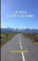 vida al fin y al cabo