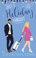Just a Holiday Hangout