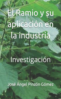 Ramio y su aplicación en la industria