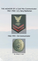 MEMOIR OF A Cold War Communicator