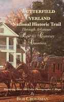 Butterfield Overland National Historic Trail Through Arkansas' POPE & CONWAY Counties