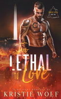 Too Lethal to Love