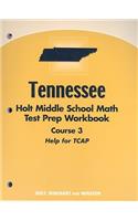 Tennessee Holt Middle School Math Test Prep and Workbook: Course 3