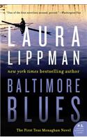 Baltimore Blues: The First Tess Monaghan Novel