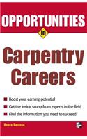 Opportunities in Carpentry Careers