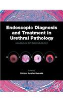 Endoscopic Diagnosis and Treatment in Urethral Pathology