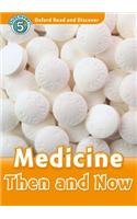Oxford Read and Discover: Level 5: Medicine Then and Now: (Oxford Read and Discover)