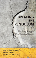 Breaking the Pendulum