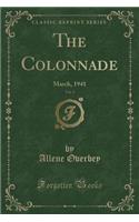 The Colonnade, Vol. 3: March, 1941 (Classic Reprint): March, 1941 (Classic Reprint)