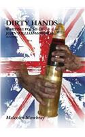 Dirty Hands, Wartime Poems of John William Mowbray