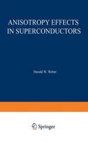 Anisotropy Effects in Superconductors