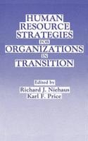 Human Resource Strategies for Organizations in Transition
