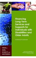 Financing Long-Term Services and Supports for Individuals with Disabilities and Older Adults