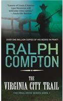 The Virginia City Trail: (Bk. 7 Trail Drive S.)