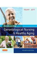 Ebersole and Hess' Gerontological Nursing & Healthy Aging