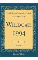 Wildcat, 1994, Vol. 68 (Classic Reprint)