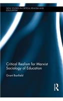 Critical Realism for Marxist Sociology of Education