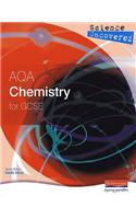 Science Uncovered: AQA Chemistry for GCSE Student Book