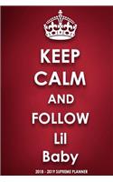 Keep Calm and Follow Lil Baby