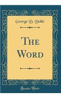 The Word (Classic Reprint)