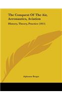 The Conquest Of The Air, Aeronautics, Aviation