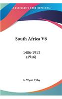 South Africa V6: 1486-1913 (1916)