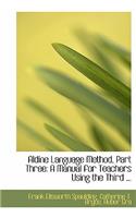 Aldine Language Method, Part Three