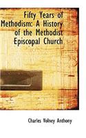 Fifty Years of Methodism