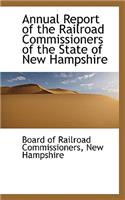 Annual Report of the Railroad Commissioners of the State of New Hampshire