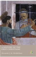 A History of the First Christians