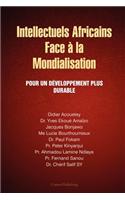 Intellectuels Africains Face a La Mondialisation