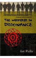 The Whisperer in Dissonance