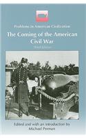 The Coming of the American Civil War