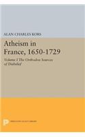 Atheism in France, 1650-1729, Volume I