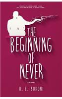 Beginning of Never