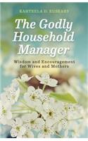 Godly Household Manager