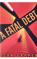 A Fatal Debt
