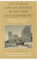 Cultural Encounters with the Environment