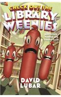 Check Out the Library Weenies