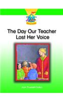 Day Our Teacher Lost Her Voice