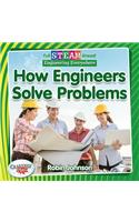 How Engineers Solve Problems