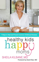 Healthy Kids, Happy Moms