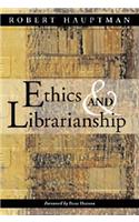 Ethics and Librarianship