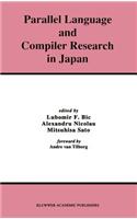 Parallel Language and Compiler Research in Japan