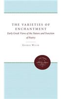 The Varieties of Enchantment