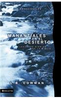 Manantiales En El Desierto: Lecturas Diarias de la Biblia