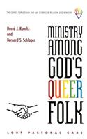 Ministry Among God's Queer Folk