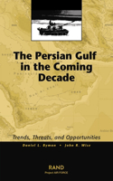 Persian Gulf in the Coming Decade