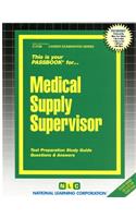 Medical Supply Supervisor