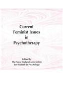 Current Feminist Issues in Psychotherapy
